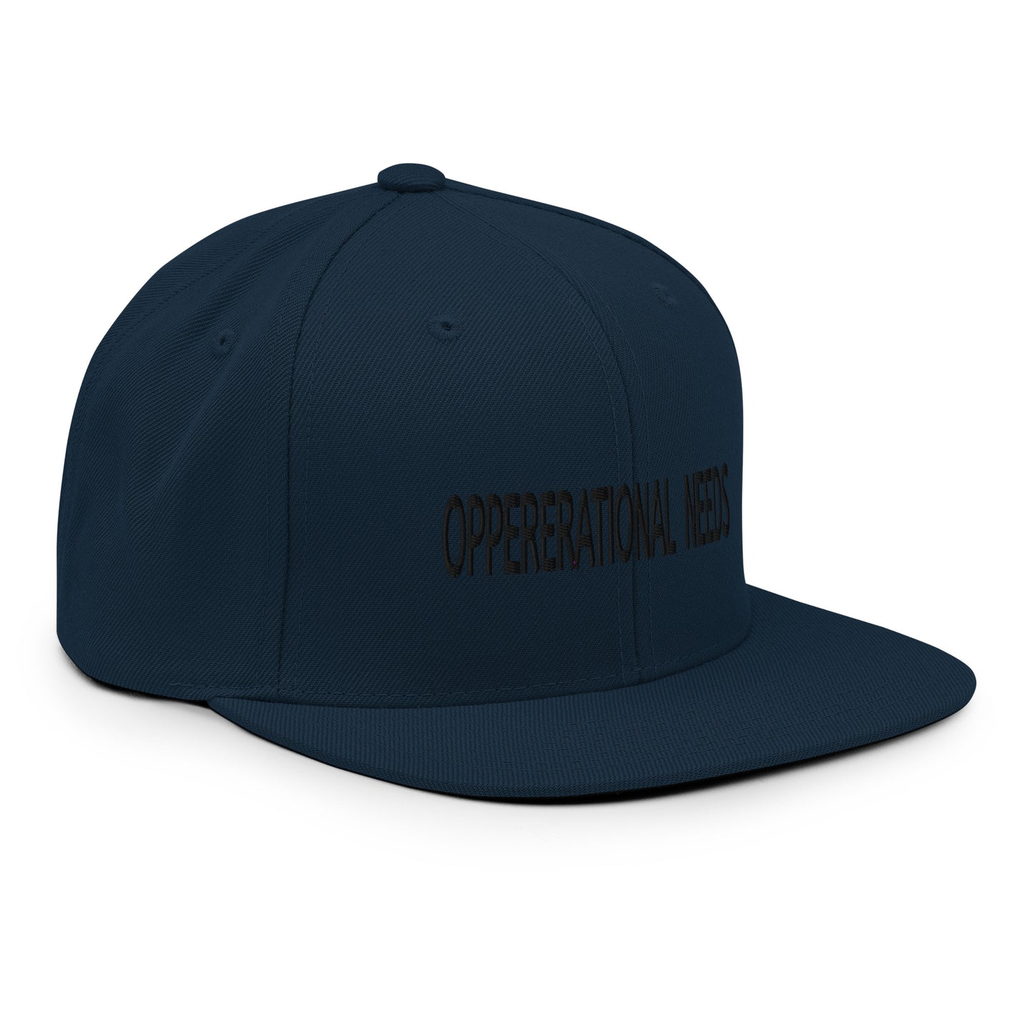 OPPERERATIONAL NEEDS - Snapback Hat