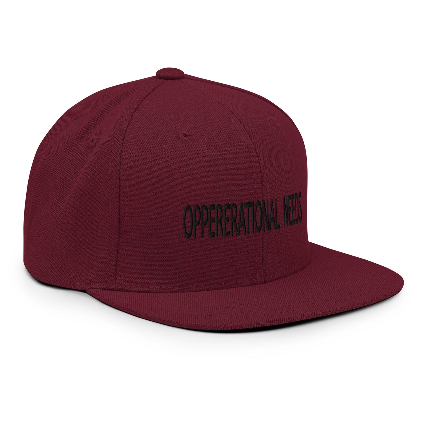 OPPERERATIONAL NEEDS - Snapback Hat