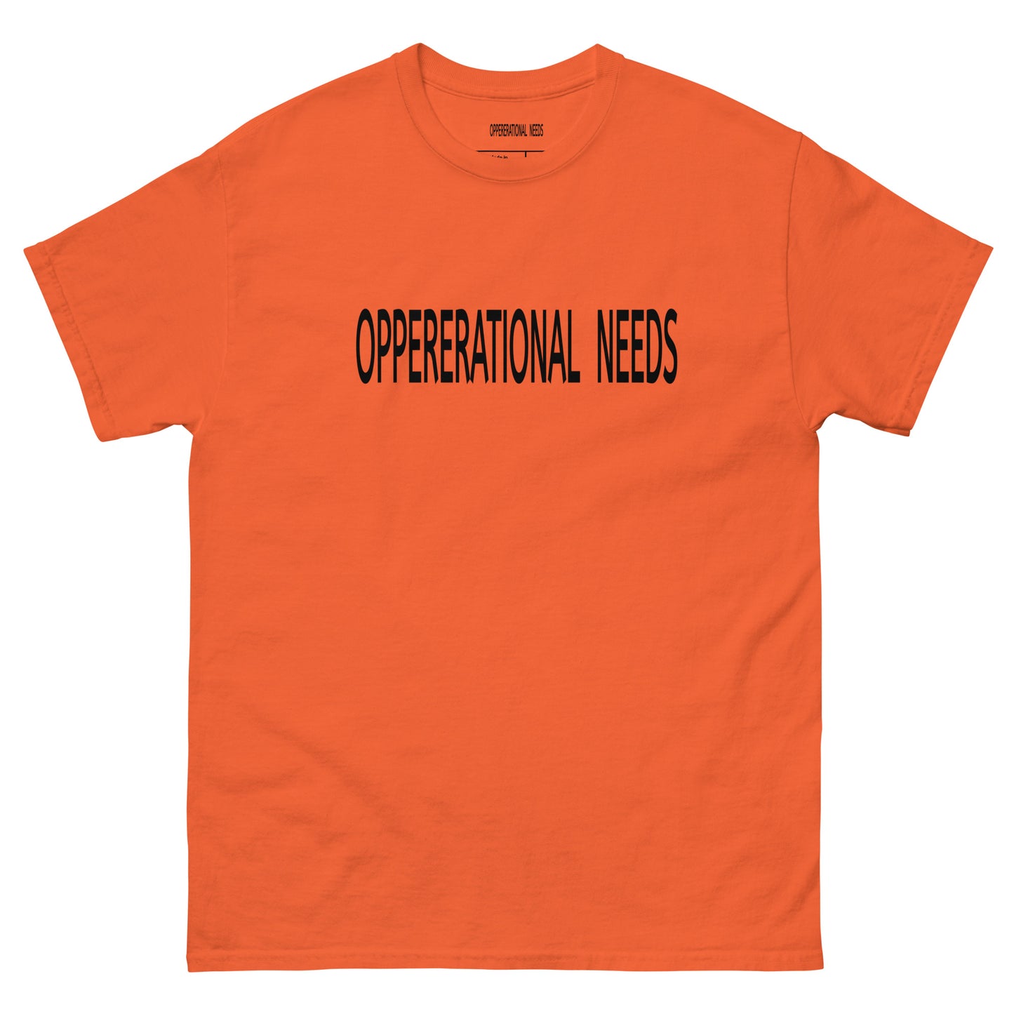 OPPERERATIONAL NEEDS - Men's classic tee