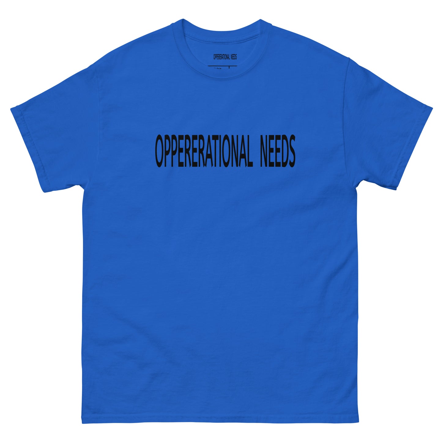 OPPERERATIONAL NEEDS - Men's classic tee