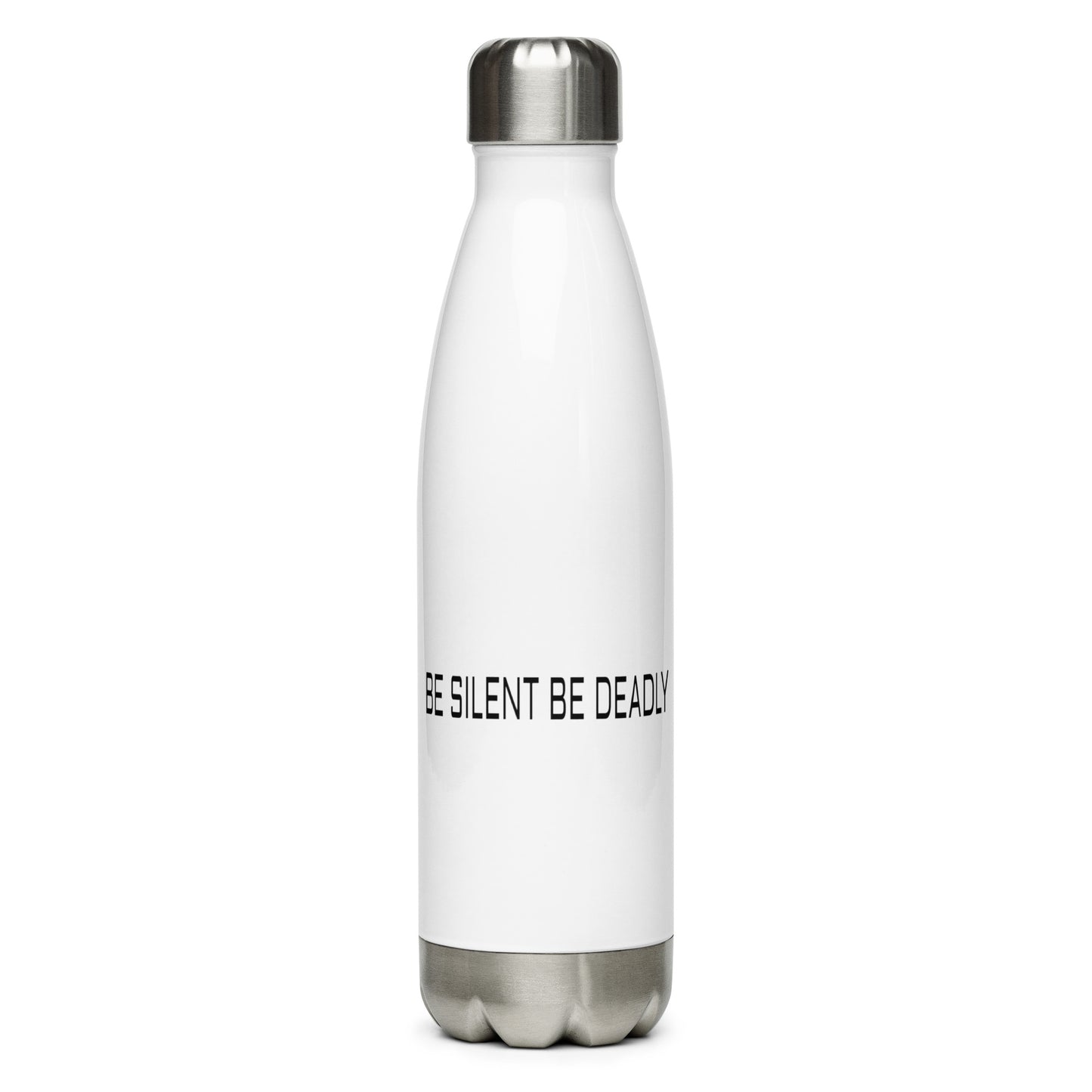 BE SILENT BE DEADLY - Stainless steel water bottle