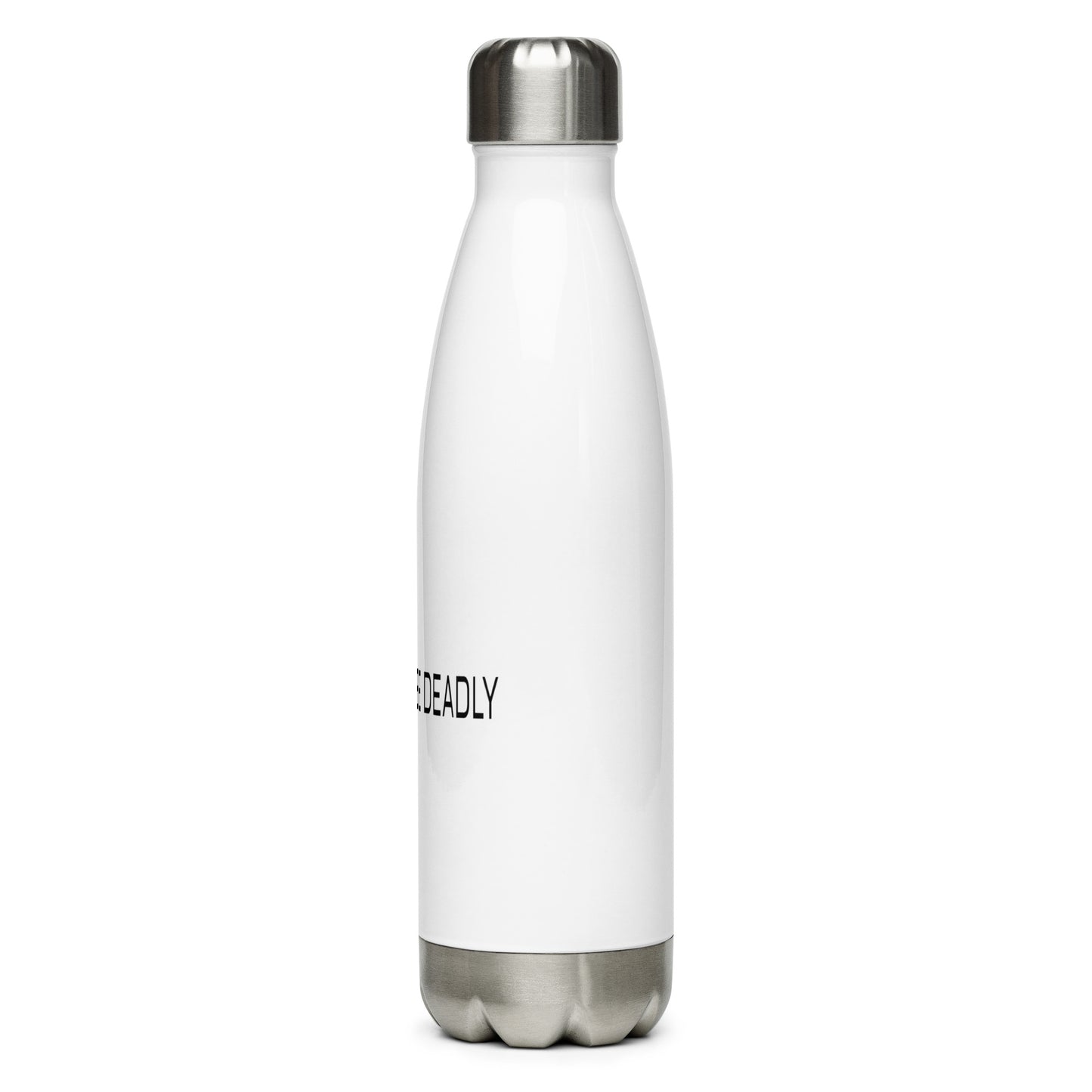 BE SILENT BE DEADLY - Stainless steel water bottle
