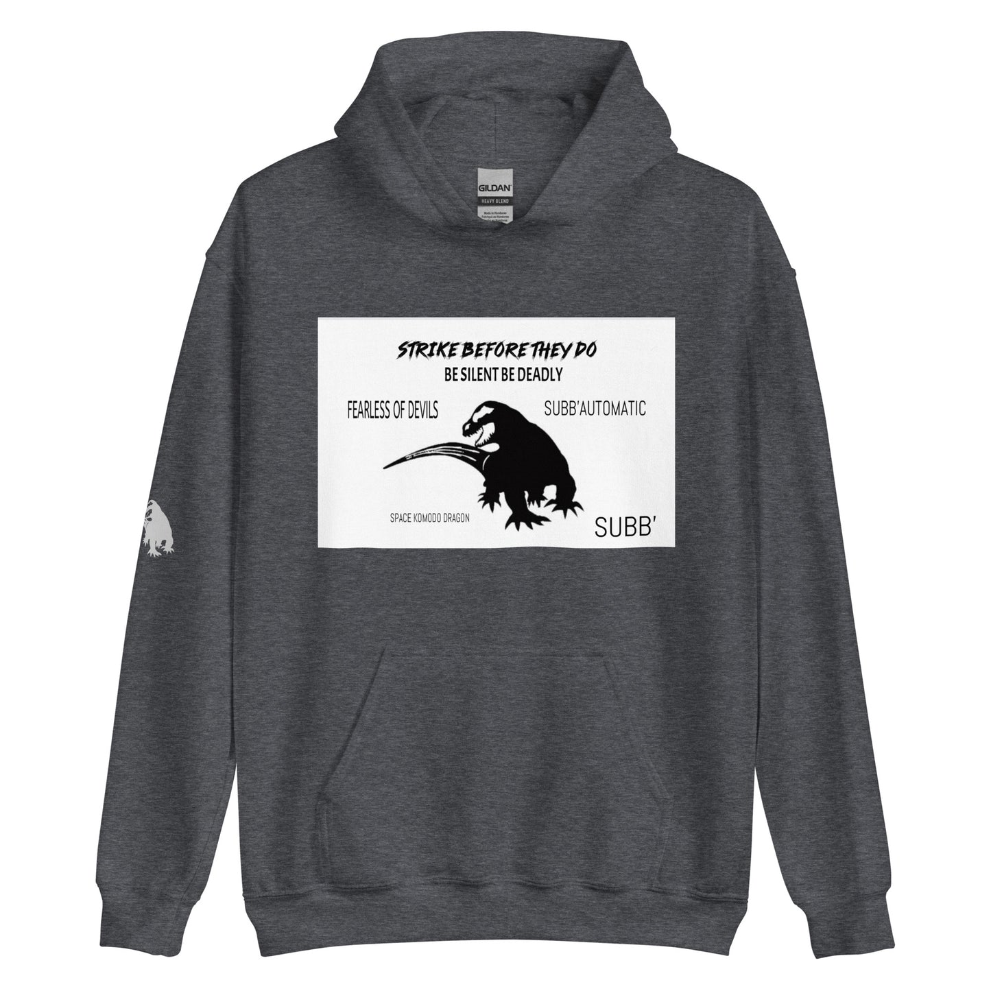 SUBB’AUTOMATIC- SUBB’ - SPACE KOMODO DRAGON TEXT & LOGO- BE SILENT BE DEADLY- FEARLESS OF DEVILS- STRIKE BEFORE THEY DO- Unisex Hoodie