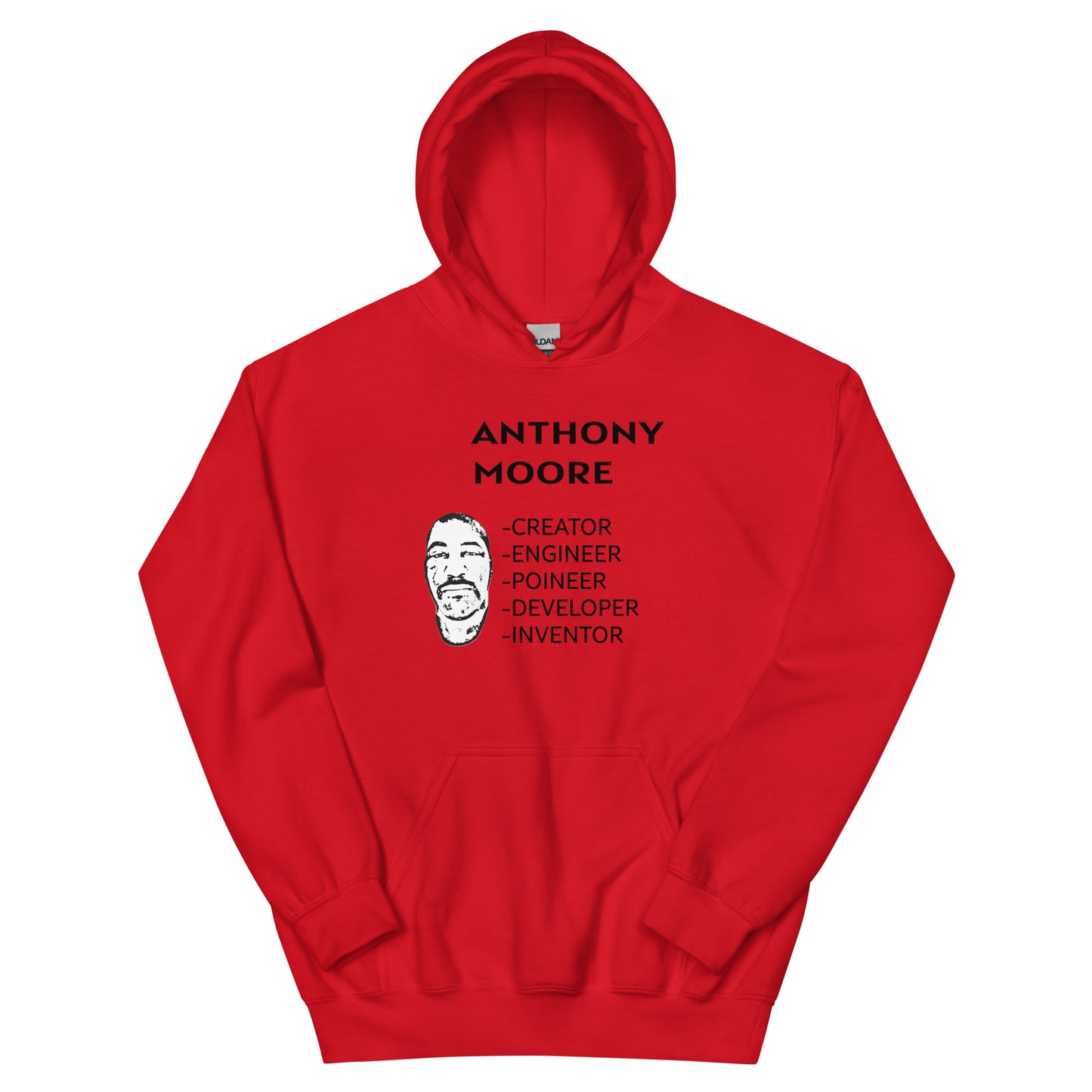 ANTHONY MOORE - CREATOR - ENGINEER- POINEER- DEVELOPER- INVENTOR - Unisex Hoodie