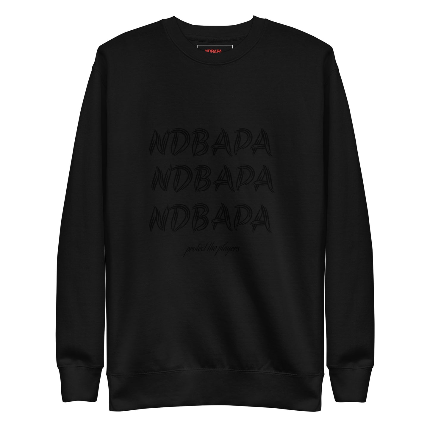 NDBAPA - 3X TIMES - protect the players - Unisex Premium SweatshirtUnisex Premium Sweatshirt