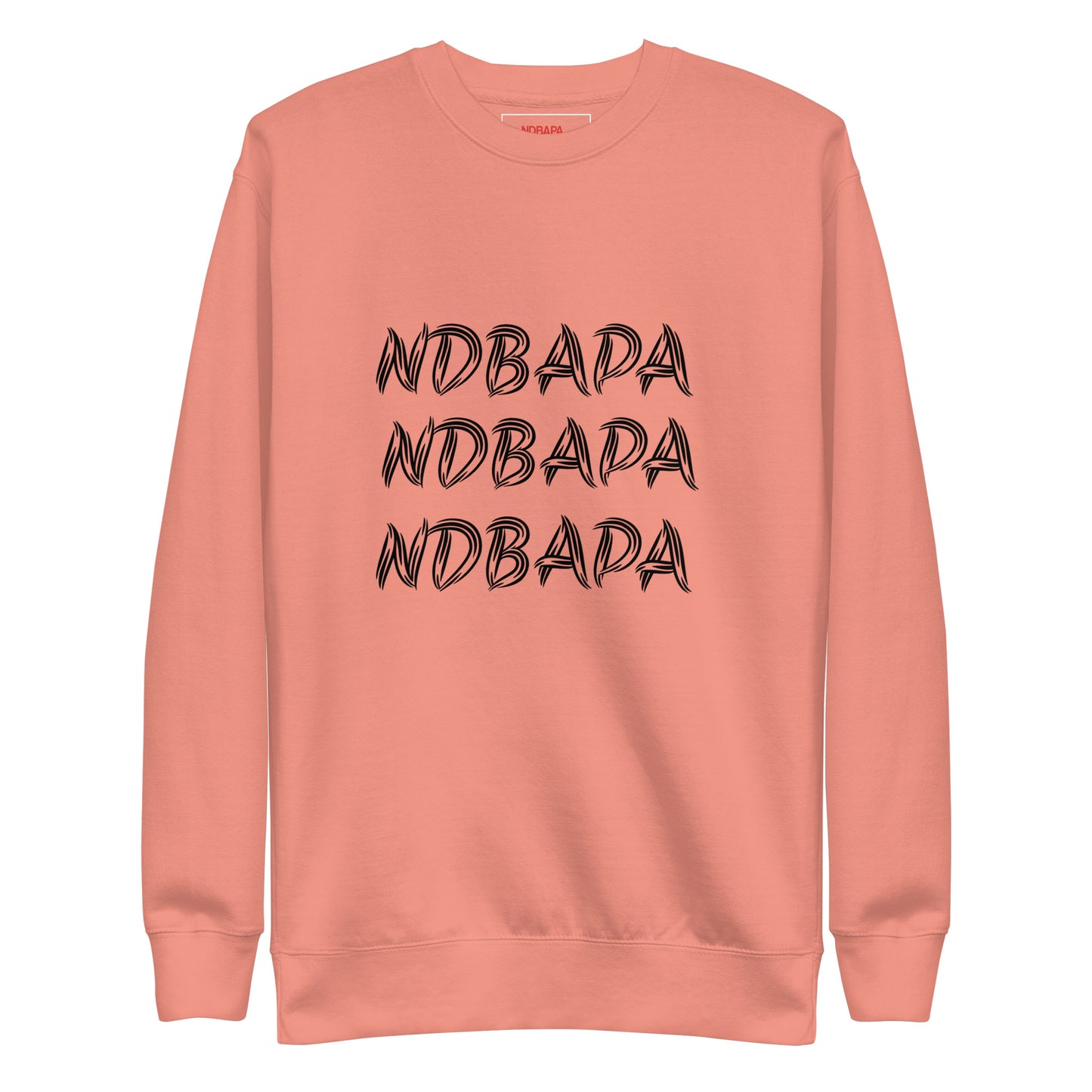 NDBAPA - 3X TIMES - Unisex Premium Sweatshirt
