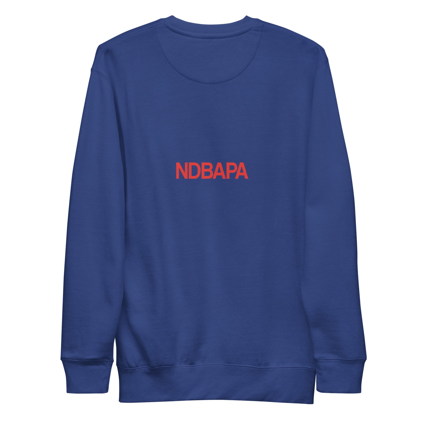 NDBAPA - 3X TIMES - Unisex Premium Sweatshirt