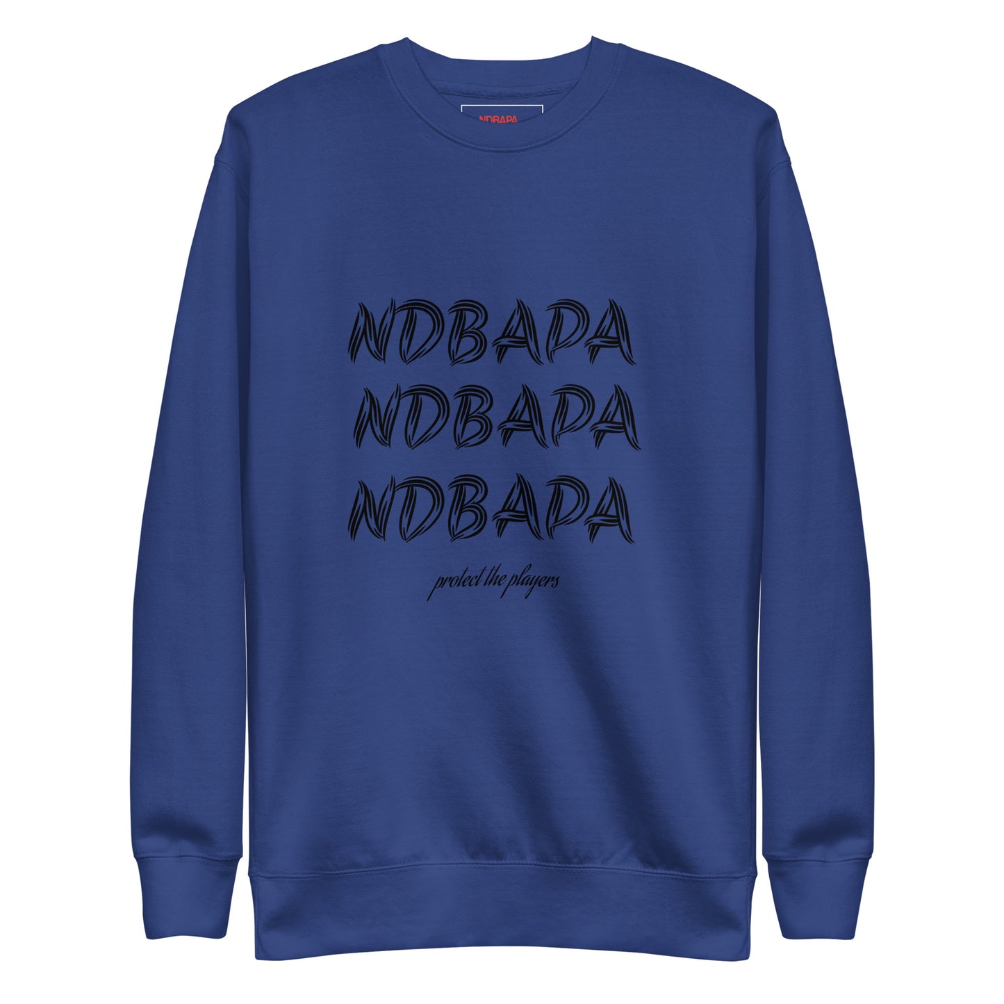 NDBAPA - 3X TIMES - protect the players - Unisex Premium SweatshirtUnisex Premium Sweatshirt