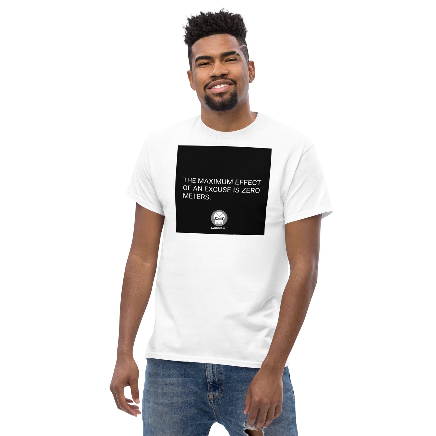 DANGERBALL DB - QUOTE THE MAXIMUM EFFECT OF AN EXCUSE IS ZERO METERS.