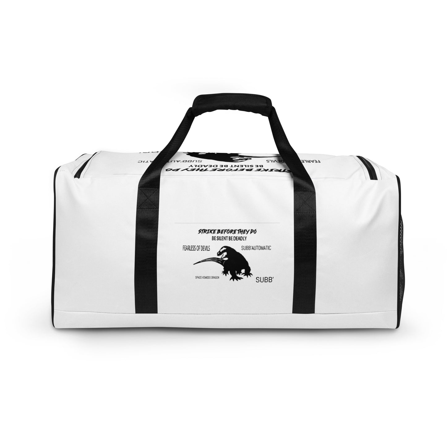 SUBB’AUTOMATIC- SUBB’ - SPACE KOMODO DRAGON TEXT & LOGO- BE SILENT BE DEADLY- FEARLESS OF DEVILS- STRIKE BEFORE THEY DO- Duffle bag