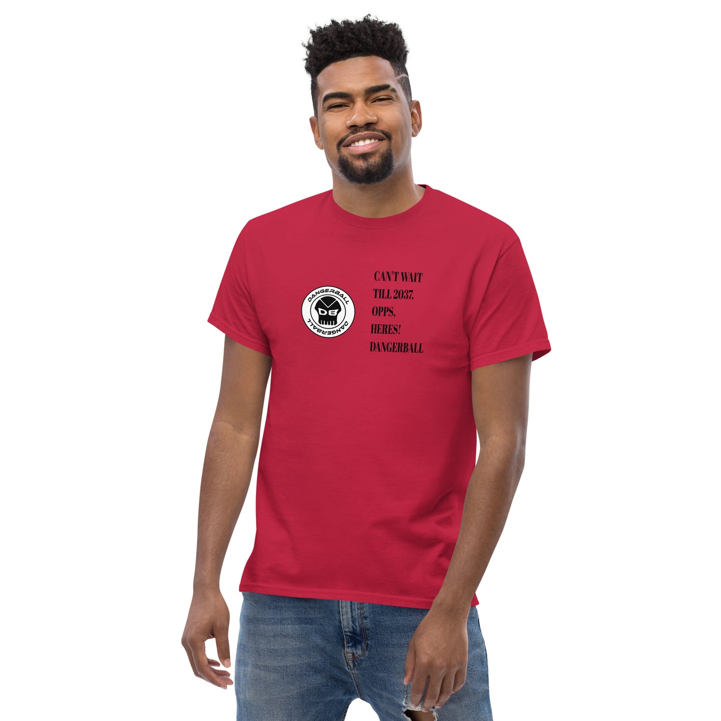 CANT WAIT TILL 2037 .OOPS, HERES! DANGERBALL- CIRCLE LOGO -Men's classic tee