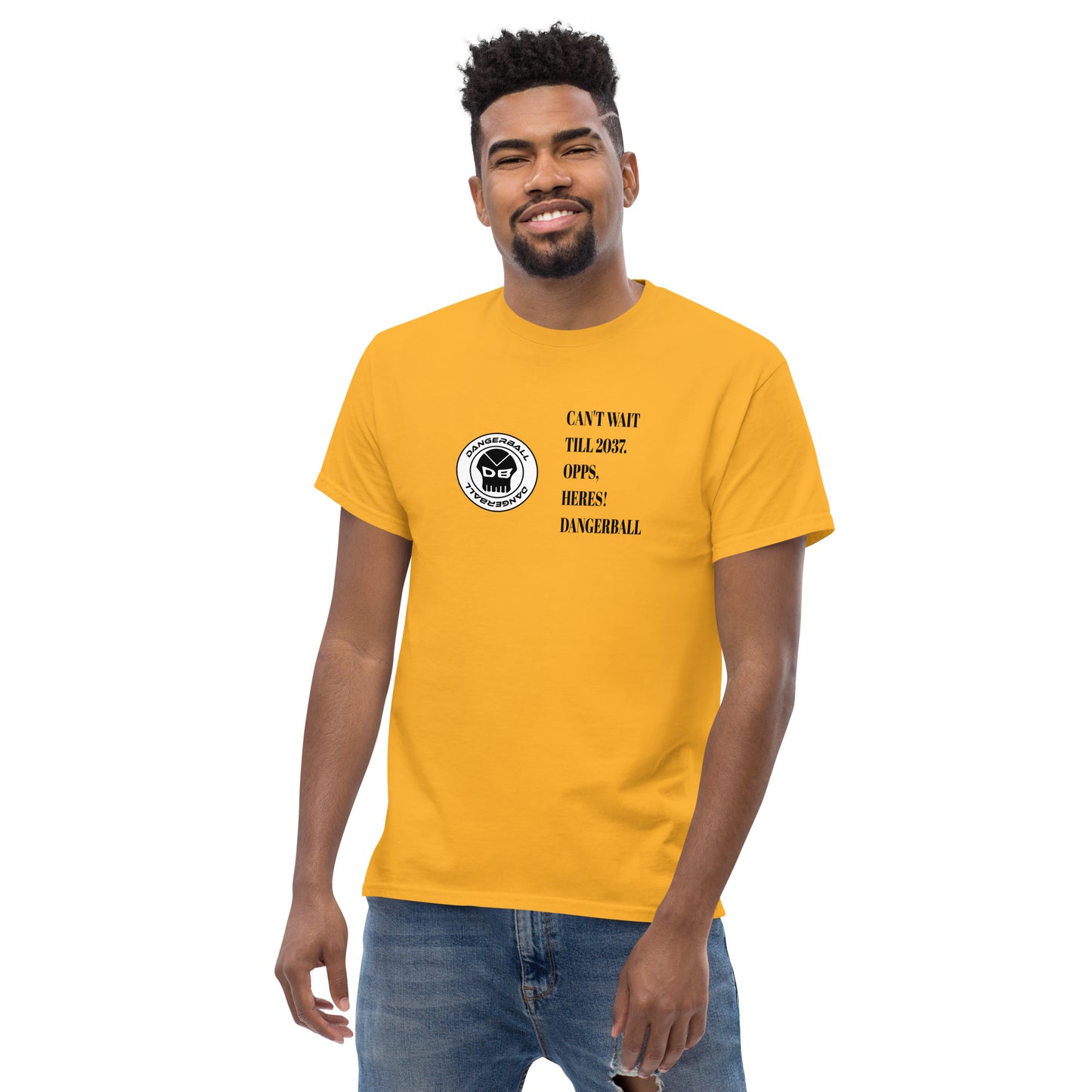 CANT WAIT TILL 2037 .OOPS, HERES! DANGERBALL- CIRCLE LOGO -Men's classic tee
