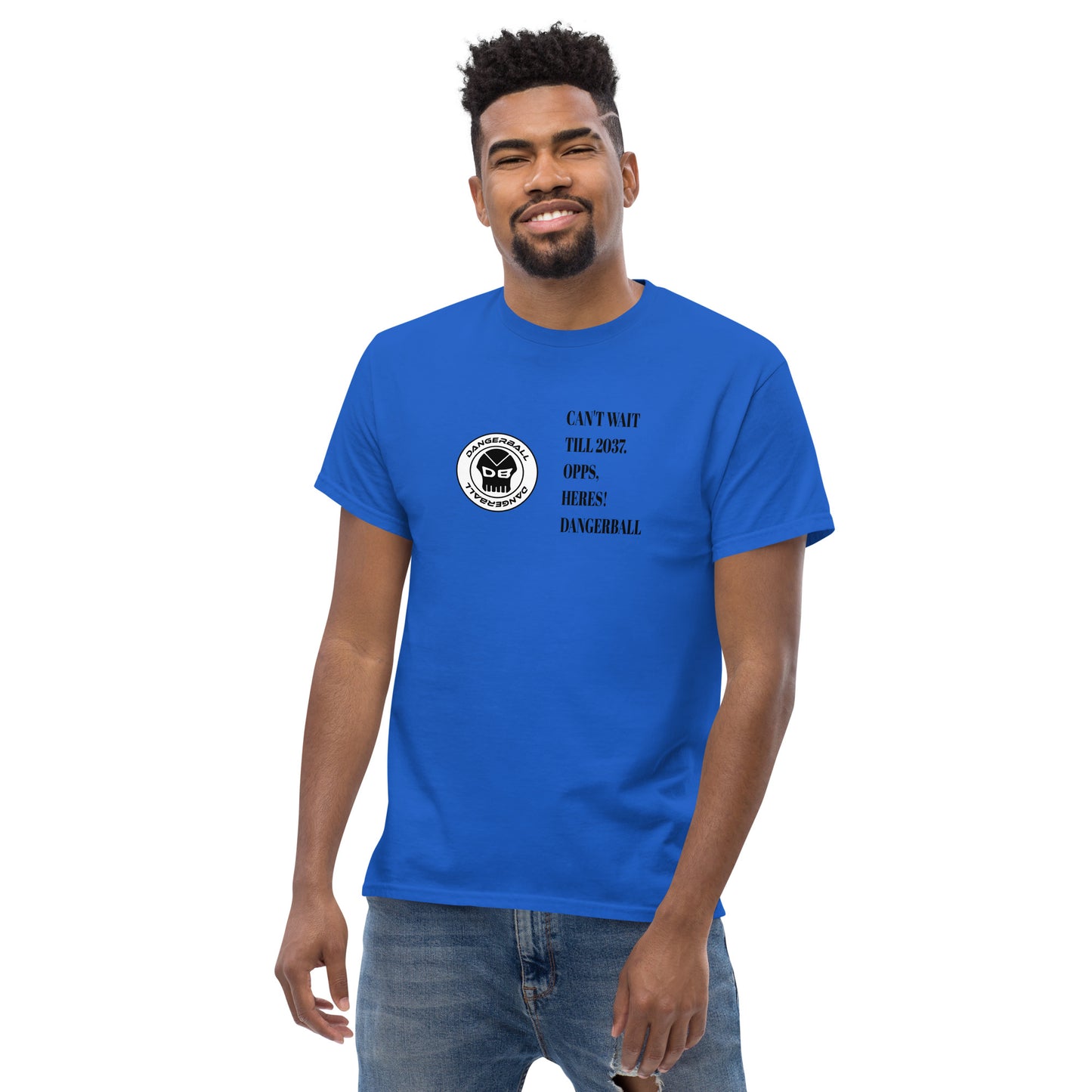 CANT WAIT TILL 2037 .OOPS, HERES! DANGERBALL- CIRCLE LOGO -Men's classic tee