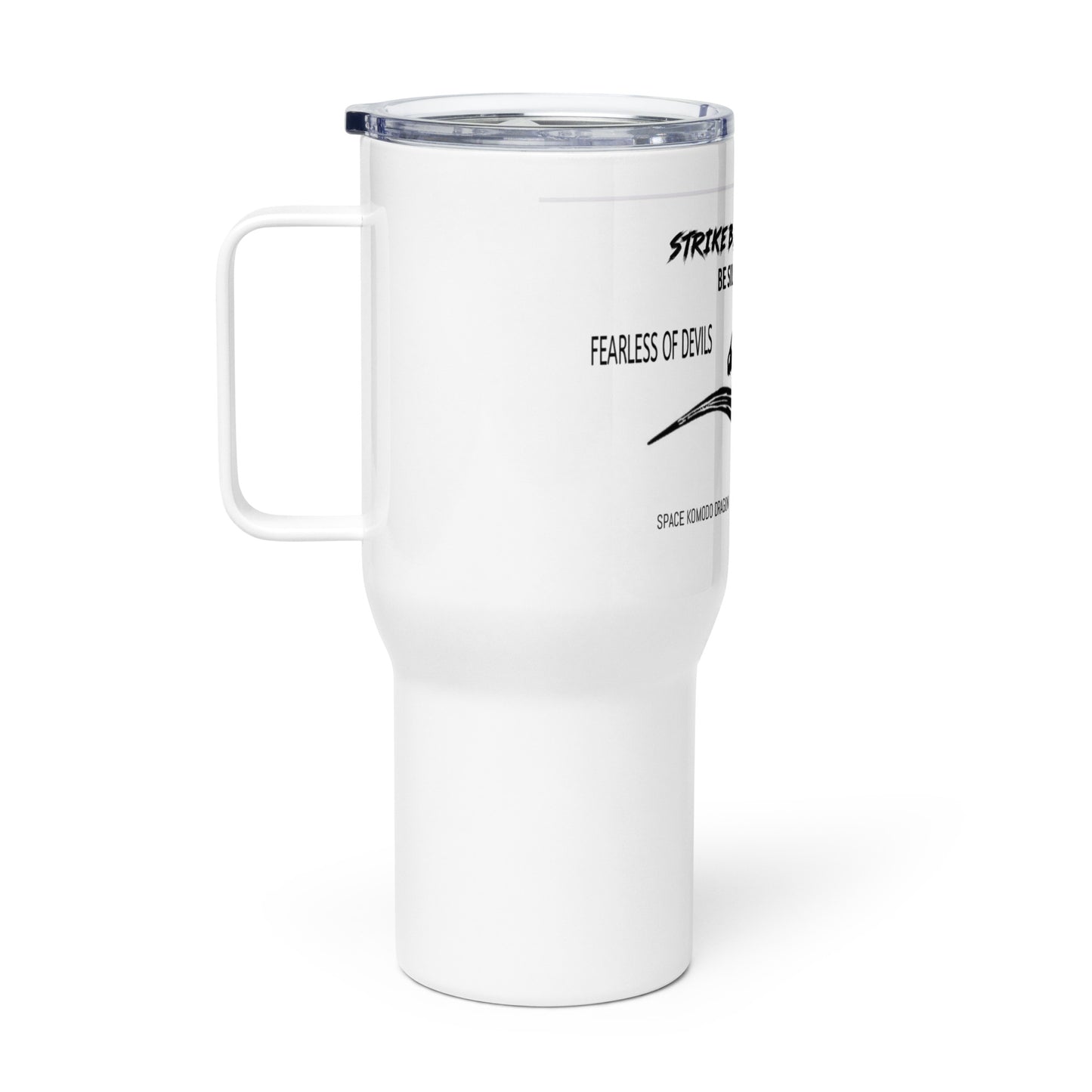 SUBB’AUTOMATIC- SUBB’ - SPACE KOMODO DRAGON TEXT & LOGO- BE SILENT BE DEADLY- FEARLESS OF DEVILS- STRIKE BEFORE THEY DO- Travel mug with a handle