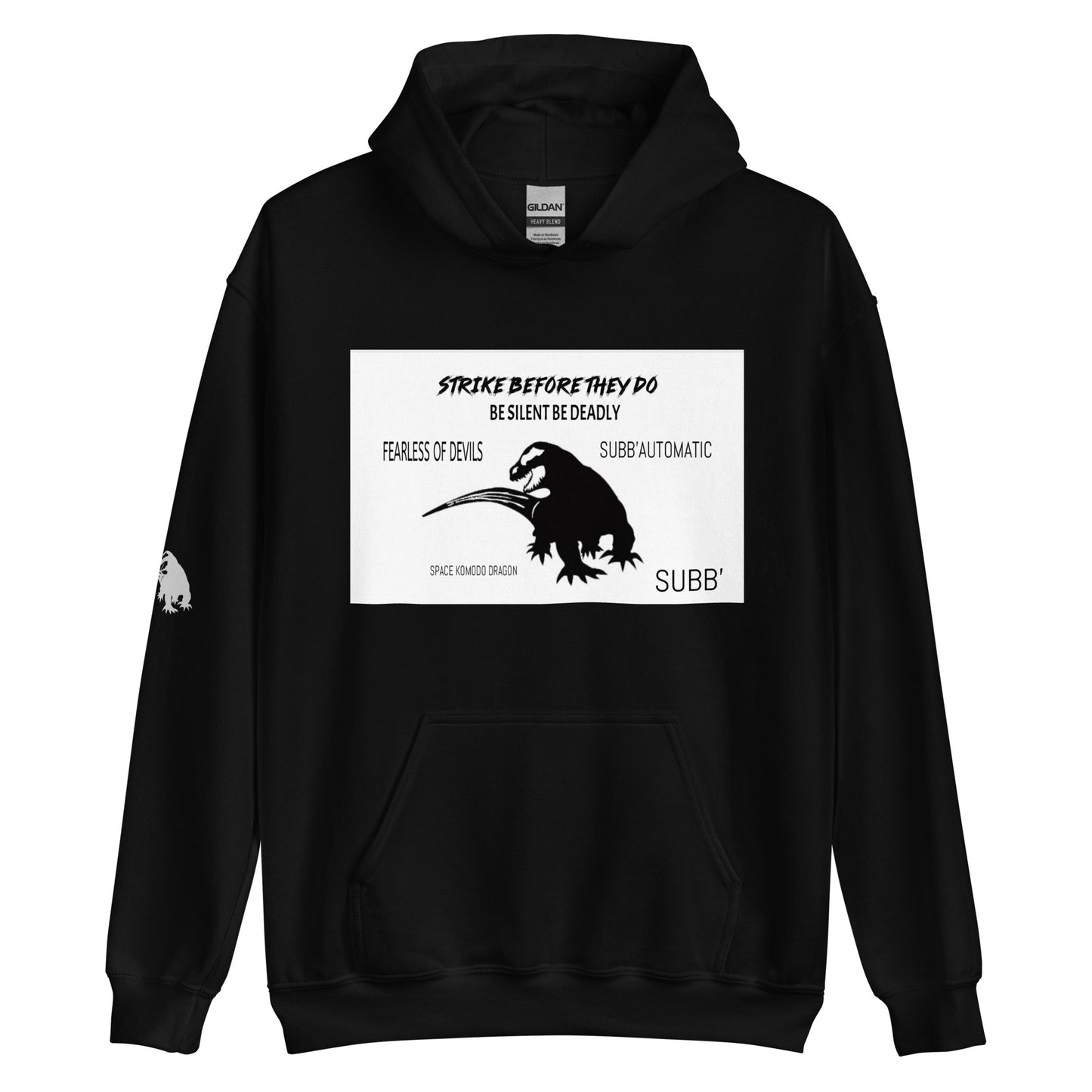 SUBB’AUTOMATIC- SUBB’ - SPACE KOMODO DRAGON TEXT & LOGO- BE SILENT BE DEADLY- FEARLESS OF DEVILS- STRIKE BEFORE THEY DO- Unisex Hoodie
