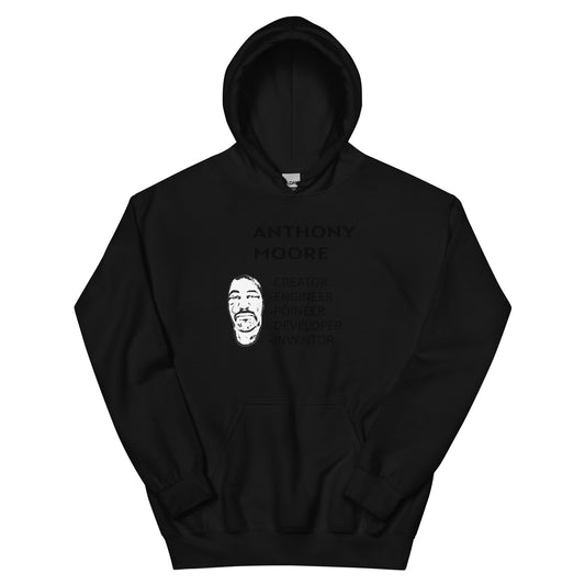 ANTHONY MOORE - CREATOR - ENGINEER- POINEER- DEVELOPER- INVENTOR - Unisex Hoodie