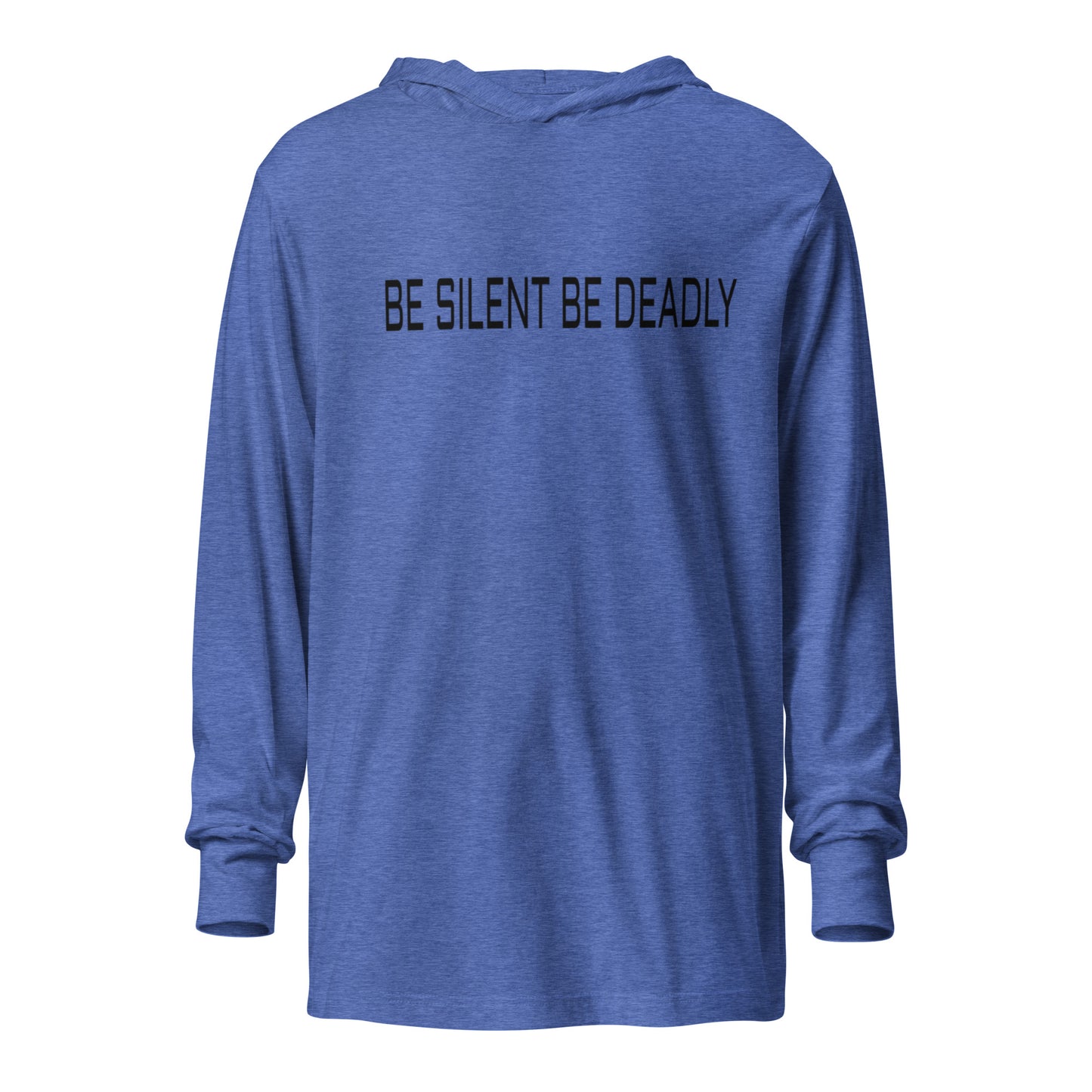 BE SILENT BE DEADLY - Hooded long-sleeve tee