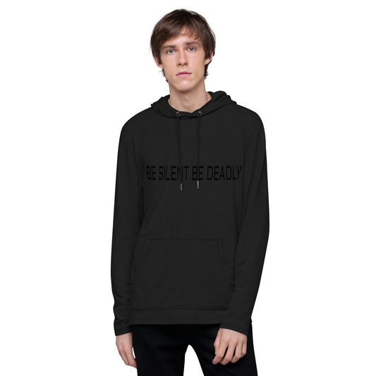 BE SILENT BE DEADLY - Unisex Lightweight Hoodie