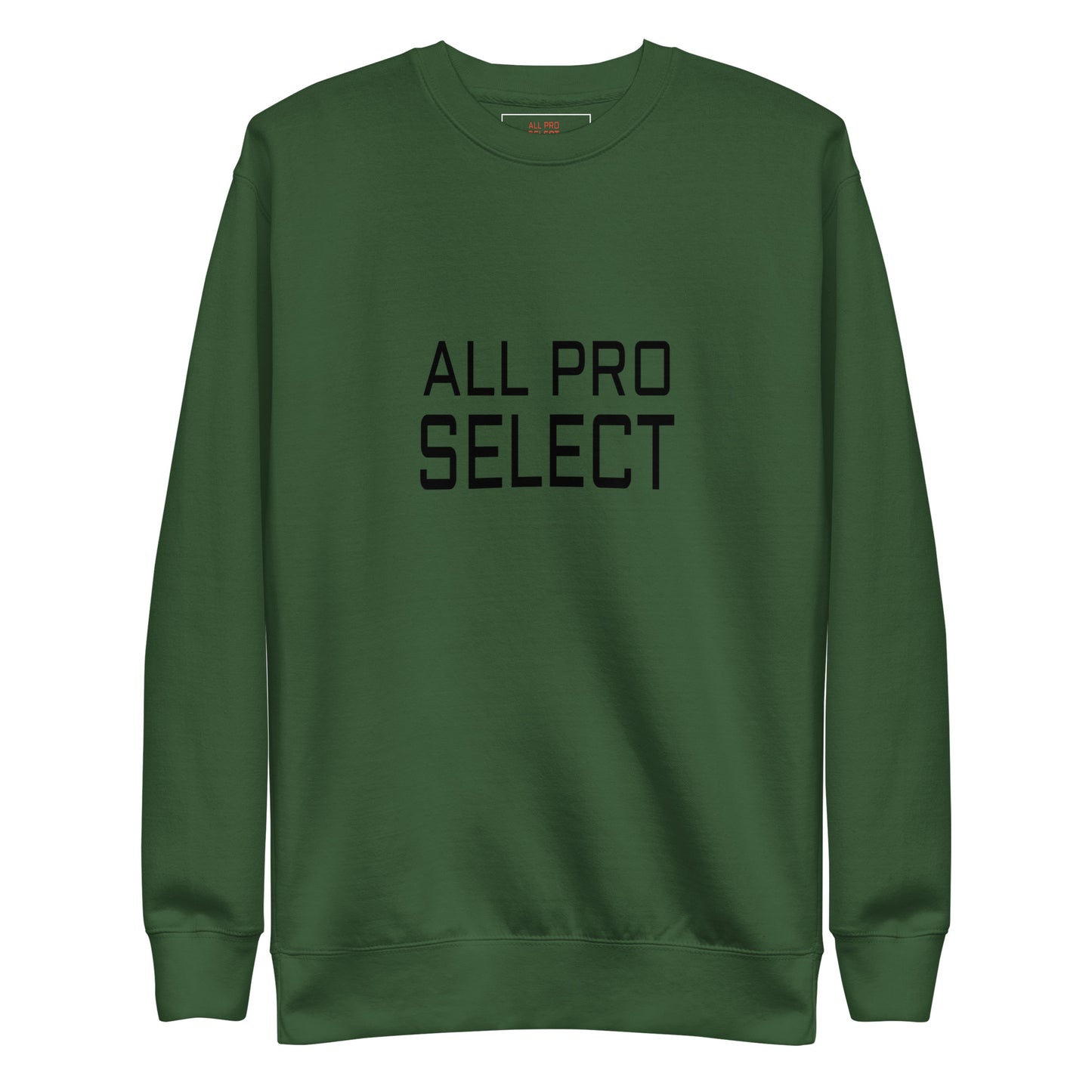 ALL PRO SELECT - GET THE JOB DONE - Unisex Premium Sweatshirt