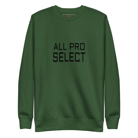 ALL PRO SELECT - GET THE JOB DONE - Unisex Premium Sweatshirt