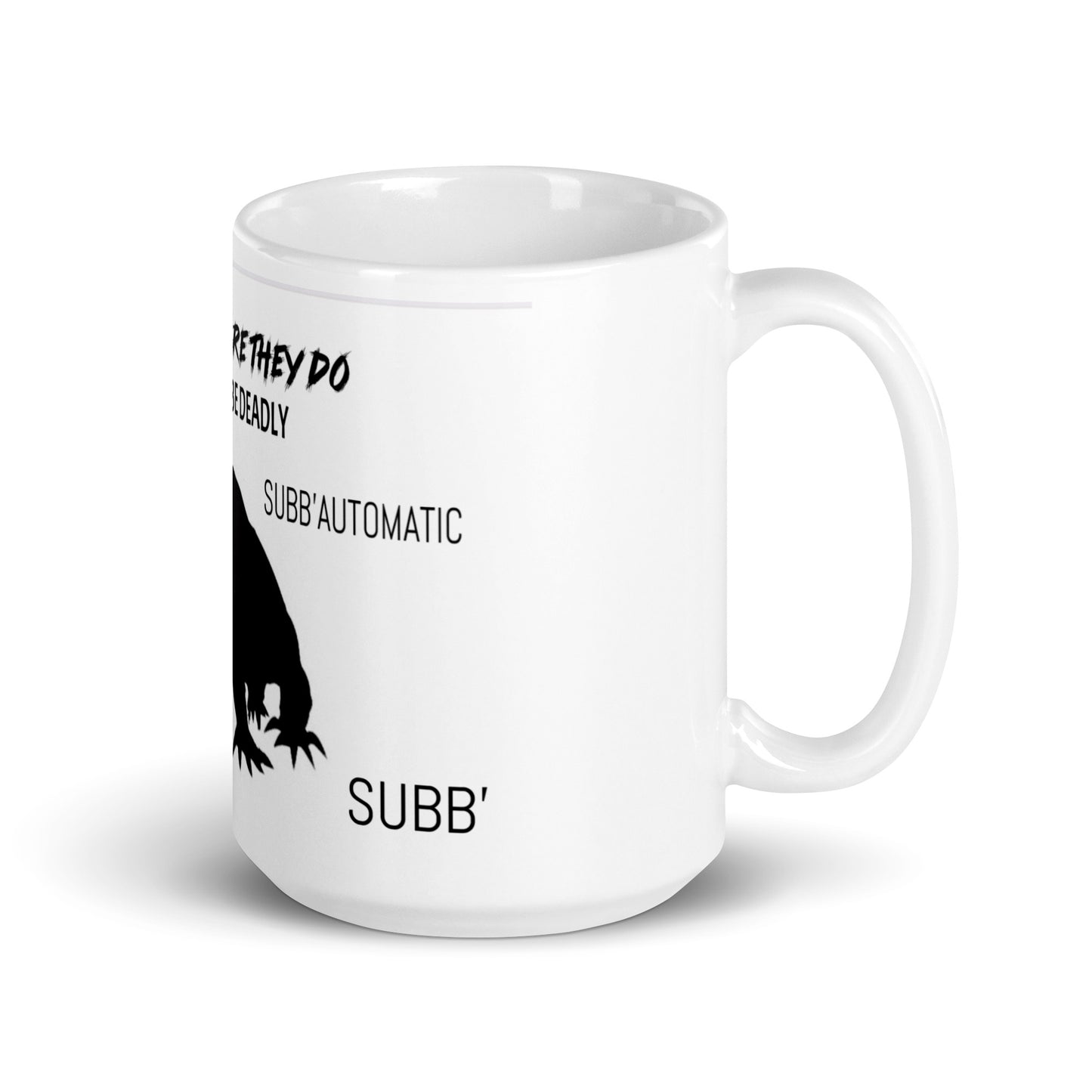 SUBB’AUTOMATIC- SUBB’ - SPACE KOMODO DRAGON TEXT & LOGO- BE SILENT BE DEADLY- FEARLESS OF DEVILS- STRIKE BEFORE THEY DO- White glossy mug