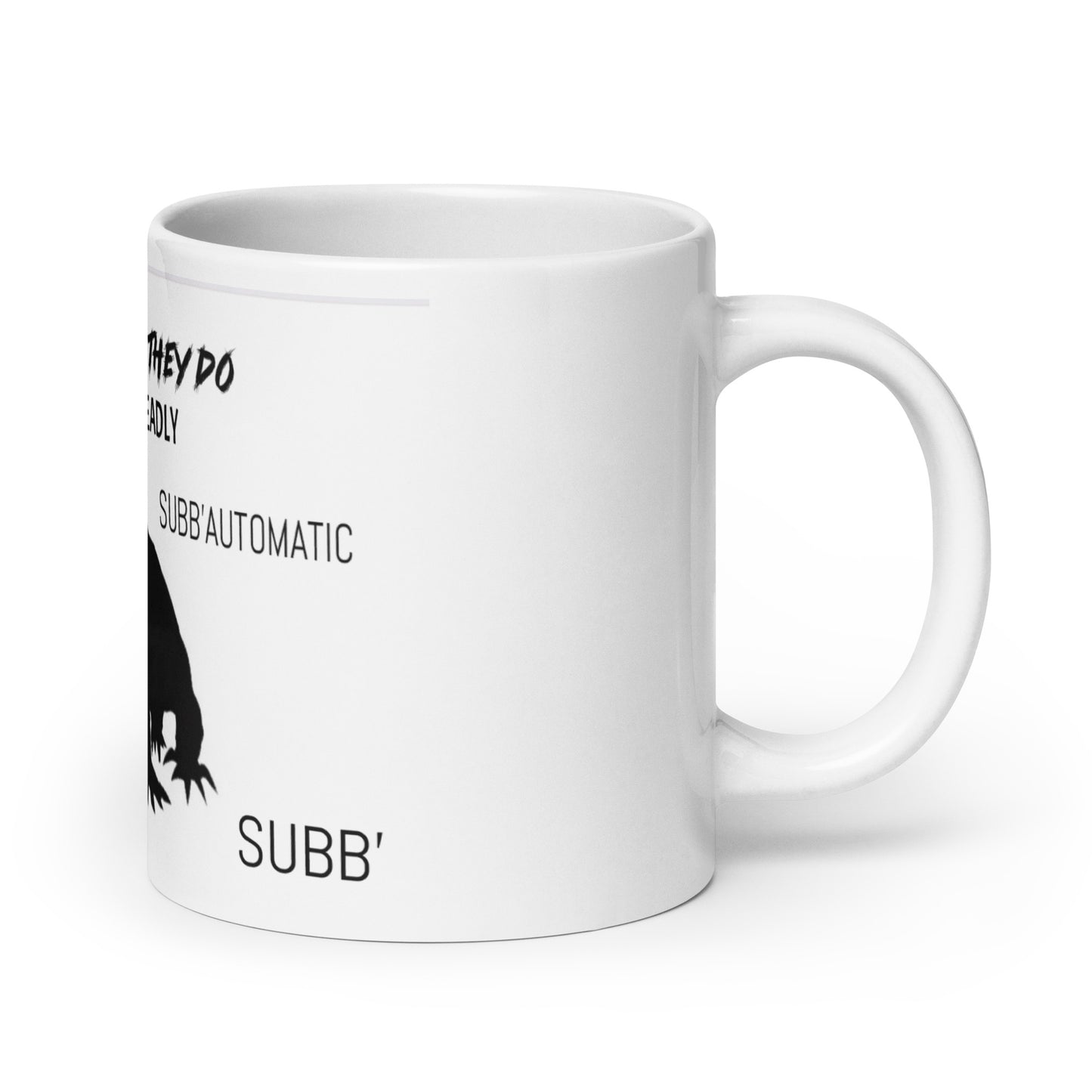 SUBB’AUTOMATIC- SUBB’ - SPACE KOMODO DRAGON TEXT & LOGO- BE SILENT BE DEADLY- FEARLESS OF DEVILS- STRIKE BEFORE THEY DO- White glossy mug